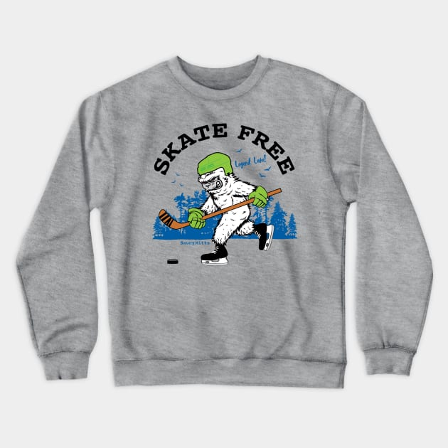 Skate Free Hockey Legend Crewneck Sweatshirt by SaucyMittsHockey